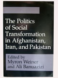 The Politics of Social Transformation in Afghanistan